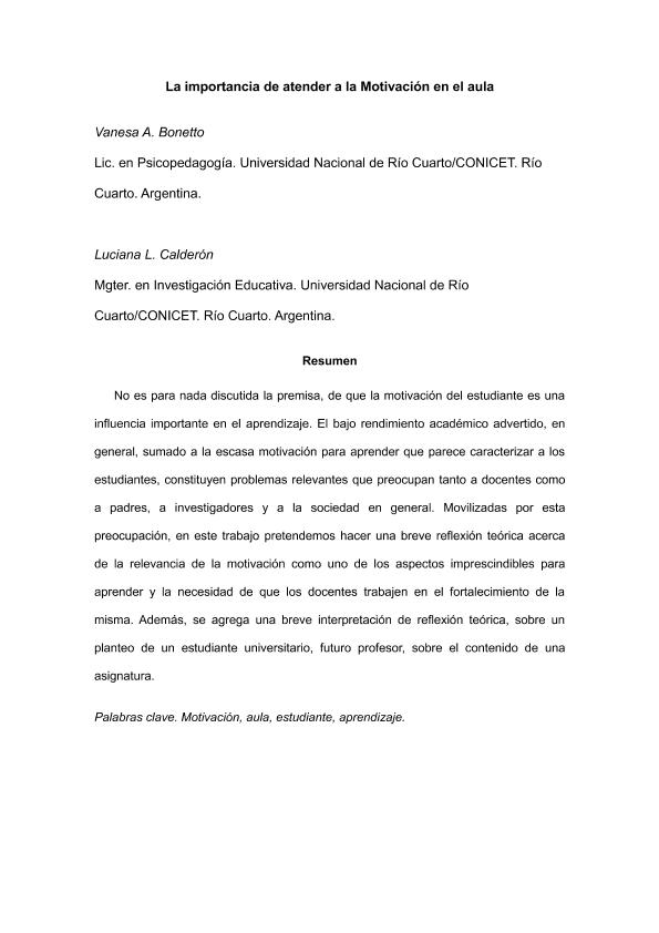 La importancia de atender a la Motivación en el aula Vanesa A. Bonetto Lic. en Psicopedagogía. Universidad Nacional de Río Cu La importancia de atender a la Motivación en el aula Vanesa A. Bonetto Lic. en Psicopedagogía. Universidad Nacional de Río Cu